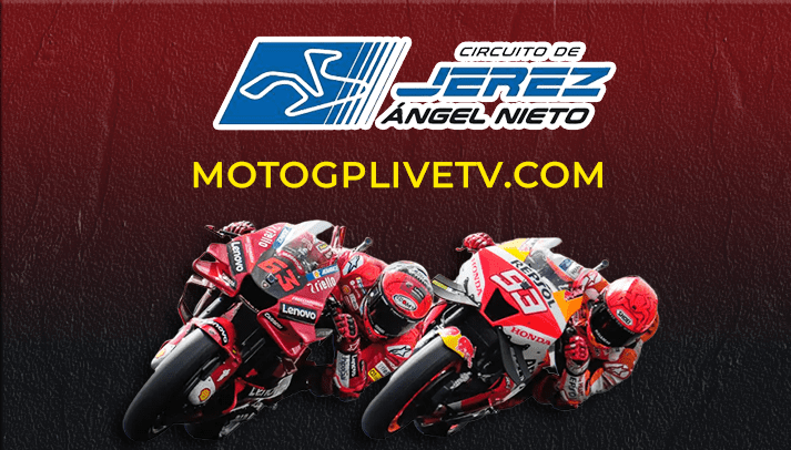 Circuito de Jerez MotoGP Live Streaming