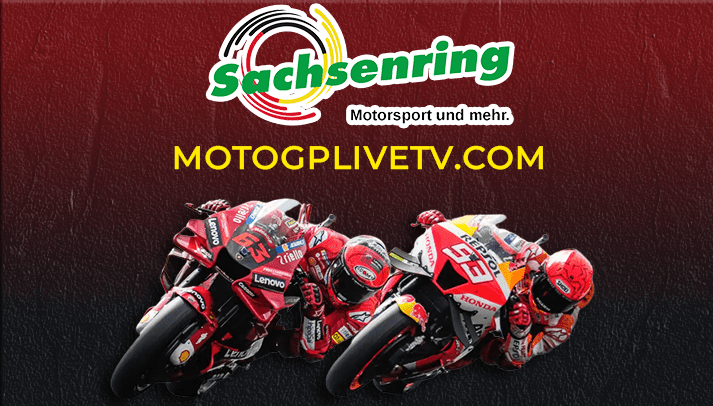 Sachsenring Hohenstein Ernstthal MotoGP Live Streaming