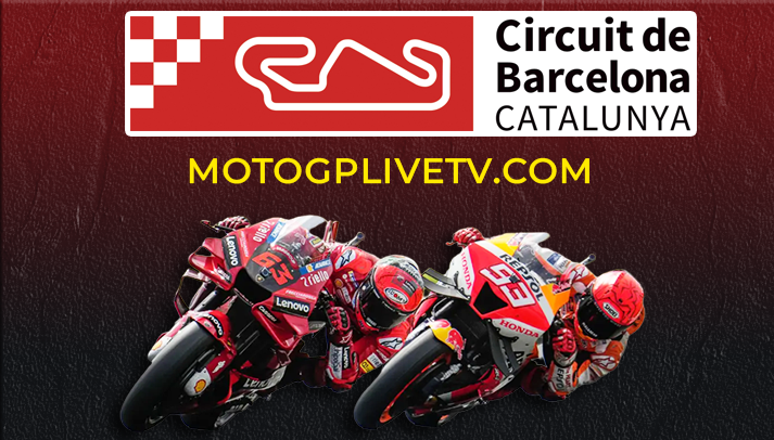 Circuit de Barcelona Catalunya MotoGP Live Streaming