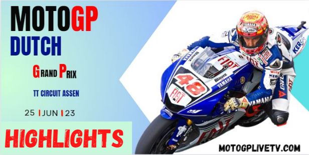 MOTOGP Dutch FULL RACE VIDEO HIGHLIGHTS