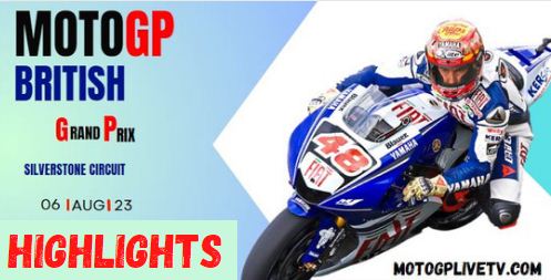 MOTOGP BRITISH FULL RACE VIDEO HIGHLIGHTS