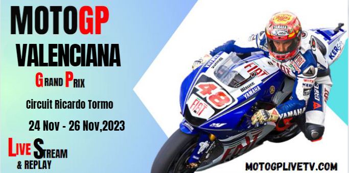 MotoGP Valencia GP TV Live Stream How To Watch
